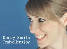 Emily Smith - Traiveller's Joy